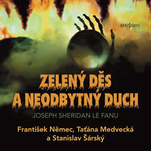 Audiokniha Zelený děs a Neodbytný duch - Sheridan Le Fanu - Stanislav Šárský