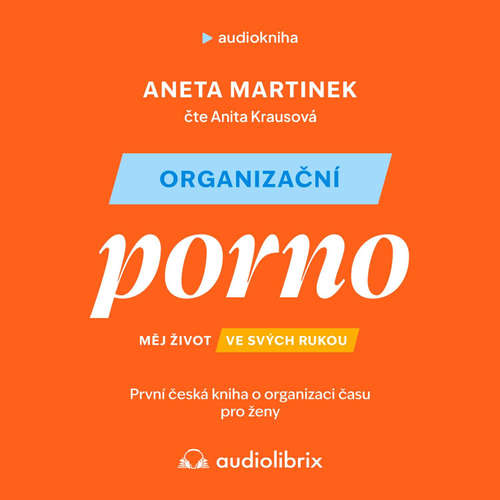Audiokniha Organizační porno - Aneta Martinek - Anita Krausová