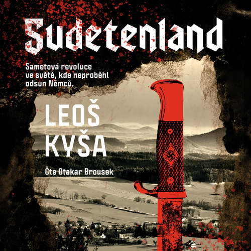 Audiokniha Sudetenland - Leoš Kyša - Otakar Brousek ml.