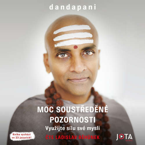 Audiokniha Moc soustředěné pozornosti - Dandapani - Ladislav Běhůnek