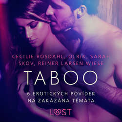 Audiokniha Taboo: 6 erotických povídek na zakázána témata - Cecilie Rosdahl - Lenka Švejdová