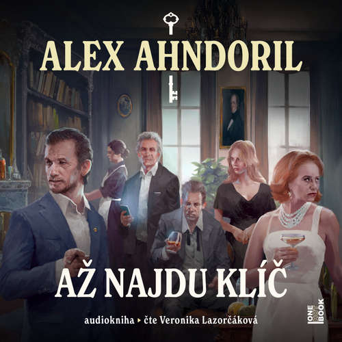 Audiokniha Až najdu klíč - Alex Ahndoril - Veronika Lazorčáková