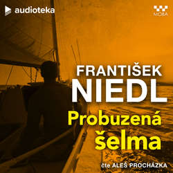 Audiokniha Probuzená šelma - František Niedl - Aleš Procházka