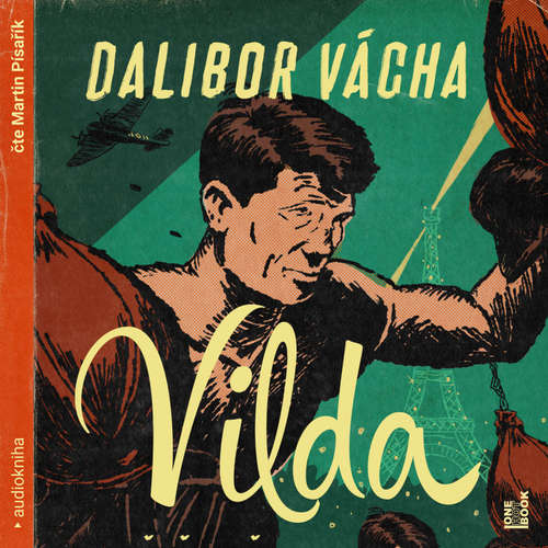 Audiokniha Vilda - Dalibor Vácha - Martin Písařík