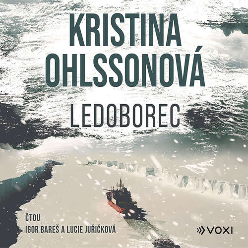 Audiokniha Ledoborec - Kristina Ohlssonová - Igor Bareš