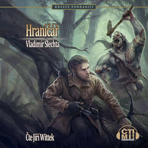 Audiokniha Hraničář - Vladimír Šlechta - Jiří Wittek