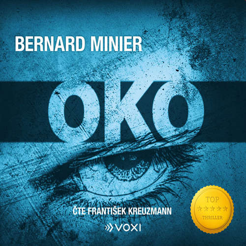 Audiokniha Oko - Bernard Minier - František Kreuzmann