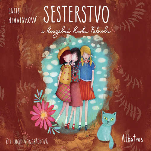 Audiokniha Sesterstvo a kouzelná kočka Fabiola - Lucie Hlavinková - Lucie Vondráčková