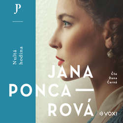 Audiokniha Nultá hodina - Jana Poncarová - Dana Černá