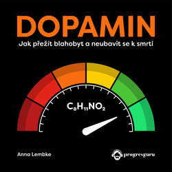 Audiokniha Dopamin - Anna Lembke - Karolína Půčková