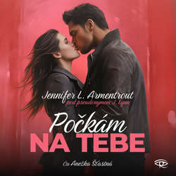Audiokniha Počkám na tebe - Jennifer L. Armentroutová - Anežka Šťastná