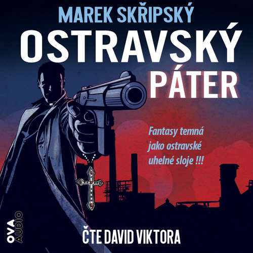 Audiokniha Ostravský páter - Marek Skřipský - David Viktora