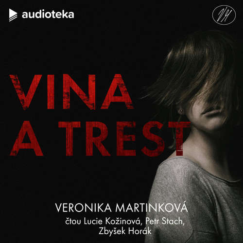 Vina a trest - Veronika Martinková