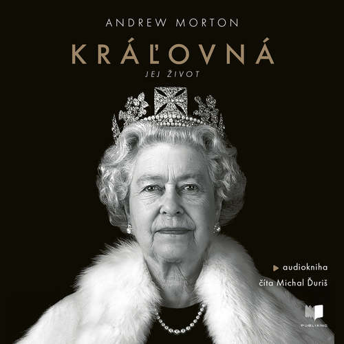 Audiokniha Kráľovná - Andrew Morton - Michal Ďuriš