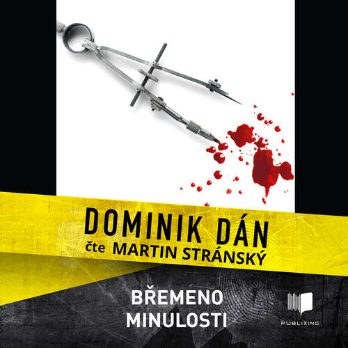 Audiokniha Břemeno minulosti - Dominik Dán - Martin Stránský