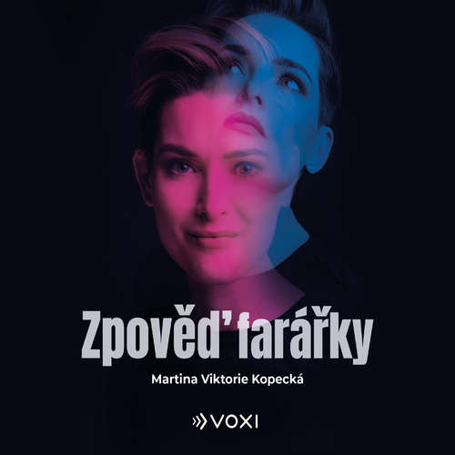 Audiokniha Zpověď farářky - Martina Viktorie Kopecká - Klára Oltová