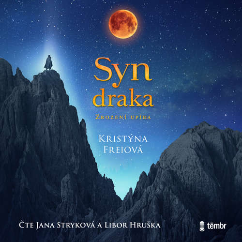 Audiokniha Syn draka - Kristýna Freiová - Jana Stryková