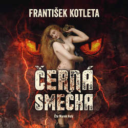 Audiokniha Černá smečka - František Kotleta - Marek Holý