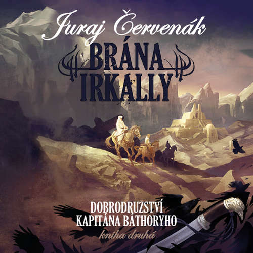 Audiokniha Brána Irkally - Juraj Červenák - Ernesto Čekan