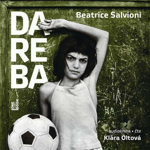 Audiokniha Dareba - Beatrice Salvioni - Klára Oltová