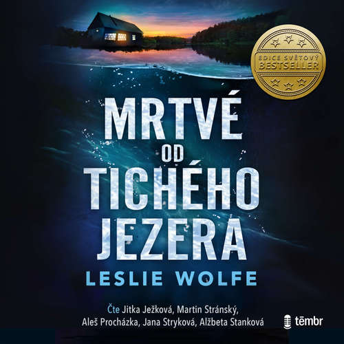 Audiokniha Mrtvé od Tichého jezera - Leslie Wolfe - Jitka Ježková