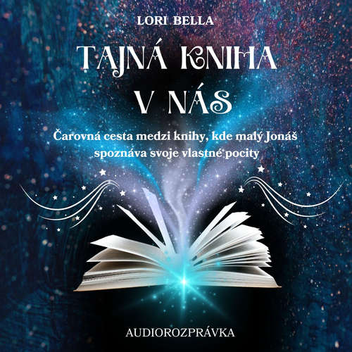 Audiokniha Tajná kniha v nás - Lori Bella - Vladimir Seman