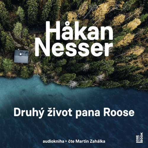 Audiokniha Druhý život pana Roose - Håkan Nesser - Martin Zahálka