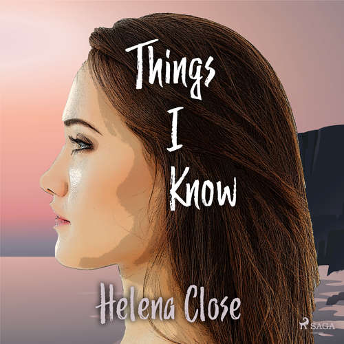 Audiobook Things I Know (EN) - Helena Close - Gina Burke