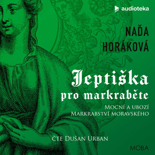 Audiokniha Jeptiška pro markraběte - Naďa Horáková - Dušan Urban