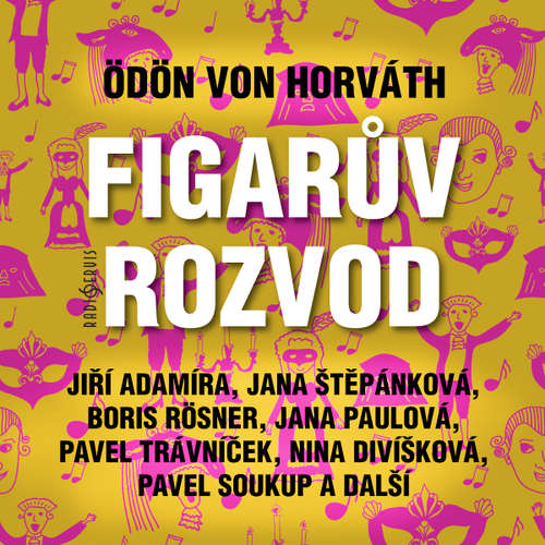 Audiokniha Figarův rozvod - Ödön von Horváth - Jiří Adamíra