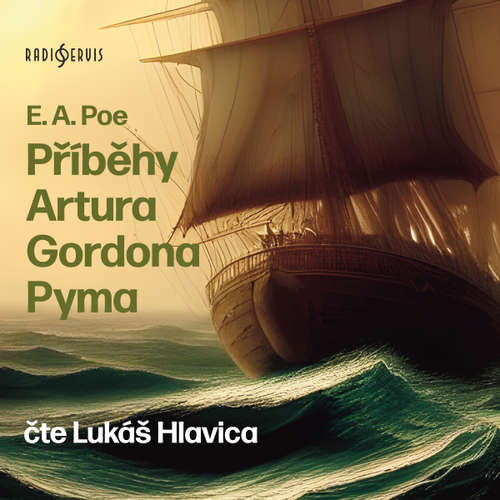 Audiokniha Příběhy Artura Gordona Pyma - Edgar Allan Poe - Lukáš Hlavica