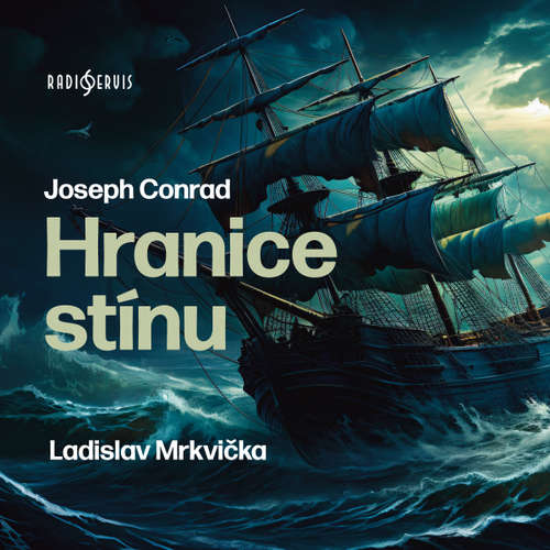 Audiokniha Hranice stínu - Joseph Conrad - Ladislav Mrkvička
