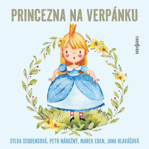 Audiokniha Princezna na verpánku - Dana Marešová - Sylva Sequensová