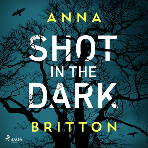 Audiobook Shot in the Dark (EN) - Anna Britton - Yasmin Mwanza
