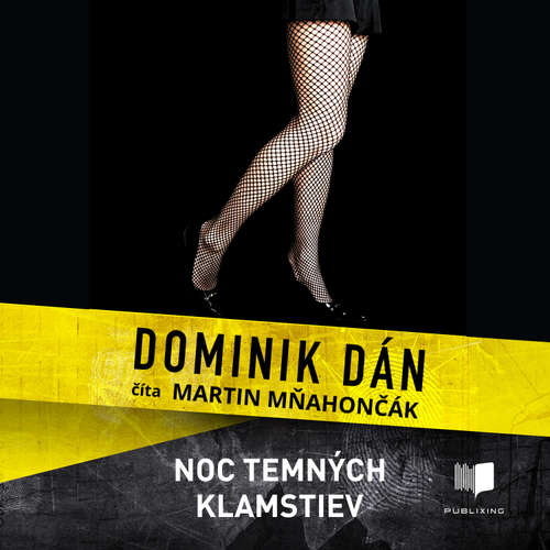 Audiokniha Noc temných klamstiev - Dominik Dán - Martin Mňahončák