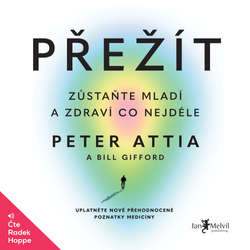 Audiokniha Přežít - Peter Attia - Radek Hoppe