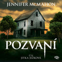 Audiokniha Pozvaní - Jennifer McMahon - Jitka Ježková