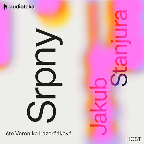 Audiokniha Srpny - Jakub Stanjura - Veronika Lazorčáková