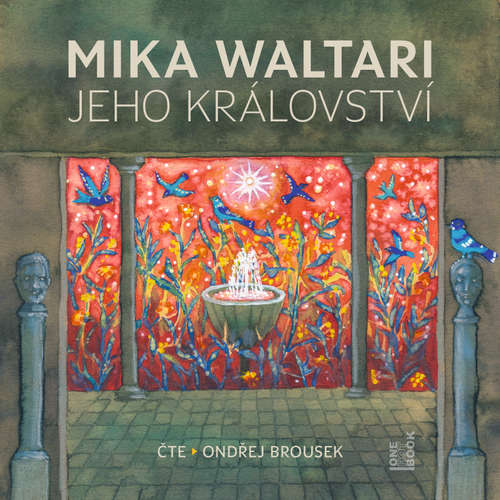 Audiokniha Jeho království - Mika Waltari - Ondřej Brousek