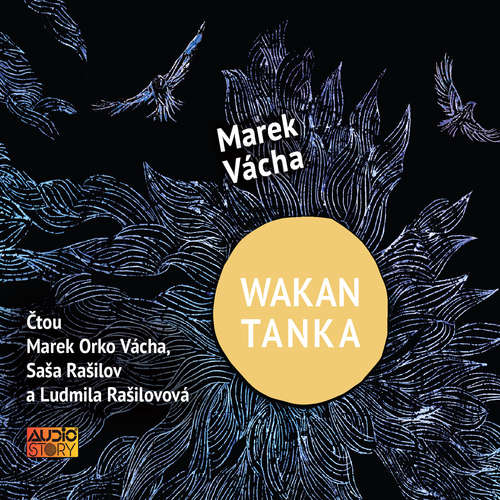 Audiokniha Wakan Tanka - Marek Orko Vácha - Marek Orko Vácha