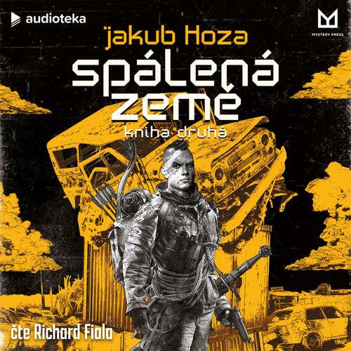 Audiokniha Spálená země: kniha druhá - Jakub Hoza - Richard Fiala