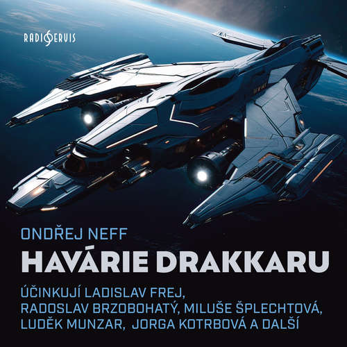 Audiokniha Havárie Drakkaru - Ondřej Neff - Ivan Řezáč