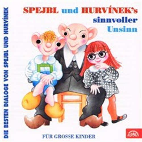 Audiokniha Spejbl und Hurvinek's Sinnvoller Unsinn (Die besten Dialoge von Spejbl und Hurvínek) - František Nepil - Helena Štáchová Audiokniha Spejbl und Hurvinek's Sinnvoller Unsinn (Die besten Dialoge von Spejbl und Hurvínek) - František Nepil - Helena Štáchová