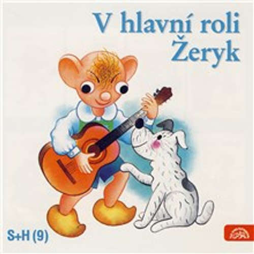 Audiokniha V hlavní roli Žeryk - Vladimír Straka - Gabriela Vránová Audiokniha V hlavní roli Žeryk - Vladimír Straka - Gabriela Vránová