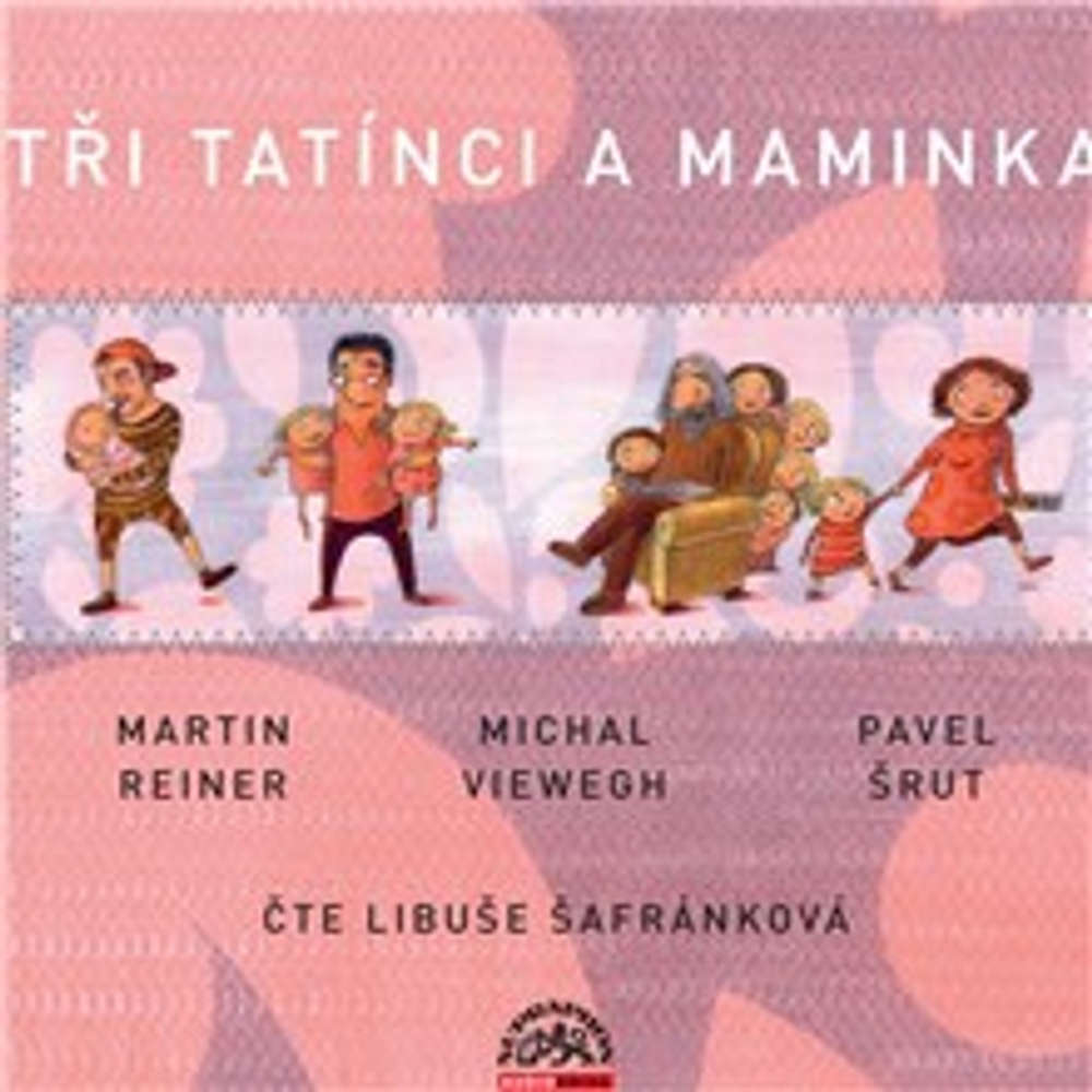 Obal audioknihy Tři tatínci a maminka