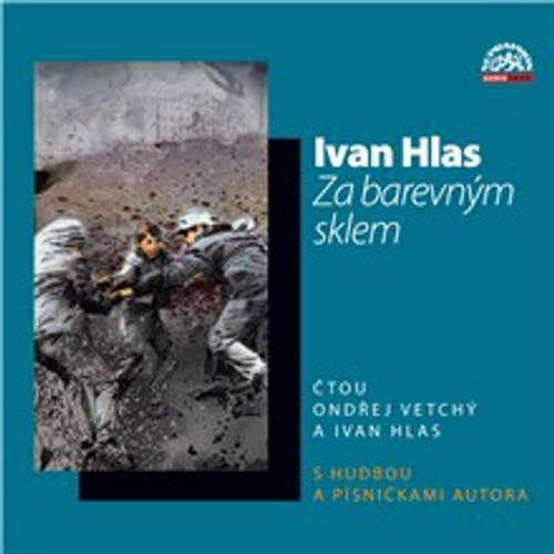 Audiokniha Za barevným sklem - Ivan Hlas - Ondřej Vetchý