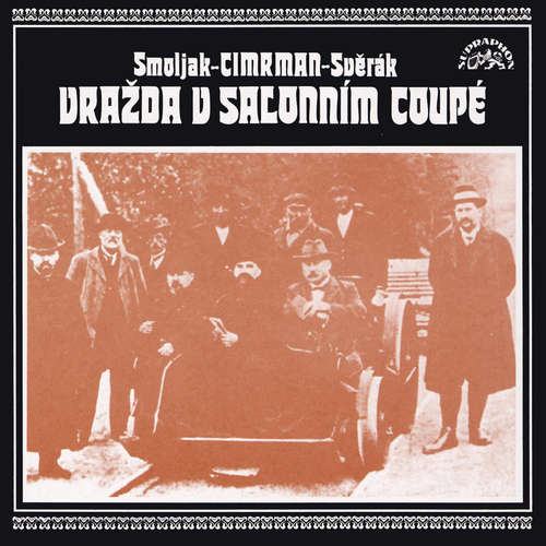 Audiokniha Vražda v salonním coupé - Ladislav Smoljak - Zdeněk Svěrák