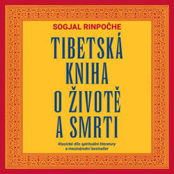 Audiokniha Tibetská kniha o životě a smrti - Sogjal Rinpočhe - Lukáš Hlavica