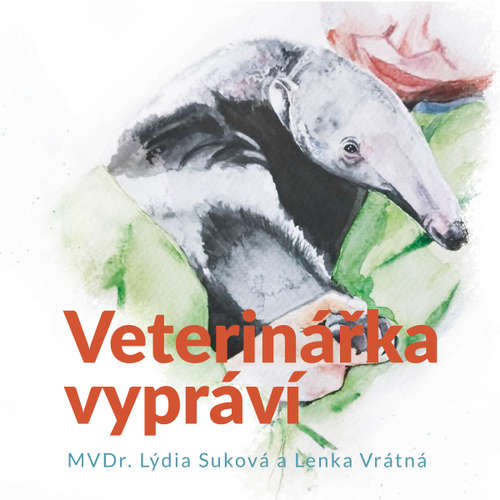 Audiokniha Veterinářka vypráví - Lýdia Suková - Marie Štípková