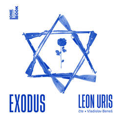 Audiokniha Exodus - Leon Uris - Vladislav Beneš